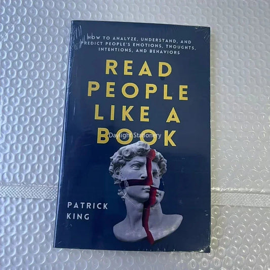 Read People Like a Book: How to Analyze, Understand, and Predict People’s Emotions, Thoughts, Intentions, and Behaviors